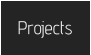 Projects